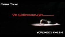 Yorumsuz Kalem-Şimdisen Gidiyorsun.