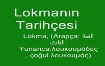 Lokmacı Baba'dan Lokma'nın Tarihçesi Ve Lokma Tarifi
