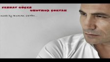 ferhat göçer - unutmuş çoktan