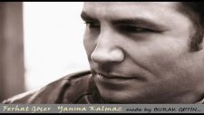 Ferhat Göçer - Yanına Kalmaz