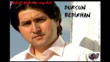 dursun bedirhan zalim