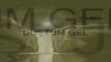 Düştüm Gel