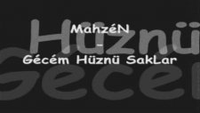 Mahzen - Gecem Hüznü Saklar