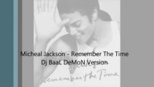 Micheal Jackson Remember The Time Dj Baal Demon Version 2011