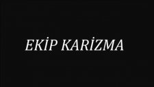 Ekip Karizma Vefasız Sevgili