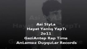 Asi Styla - Hayat Yanlış Yaptı Asi Styla - Hayat Yanlış Yaptı