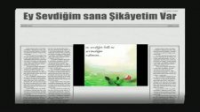 ey sevdiğim sana şikayetim var