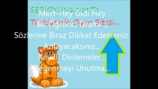 Mert Hey Gidi Hey Öğrenci Özel