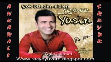 Ankaralı Yasin 2011 Bide Seviyom Dedi