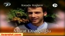 karadır kaşların 1 memleket hikayeleri
