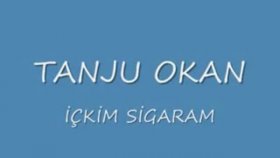 Tanju Okan - Benim Tek Dostum Içkim Sigaram Tanju Okan - Benim Tek Dostum Içkim Sigaram