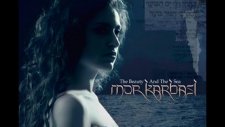 Mor Karbasi - La Galana İ La Mar