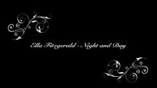 Ella Fitzgerald - Night And Day W/ Lyrics