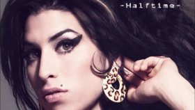 Amy Winehouse - Halftime Amy Winehouse - Halftime