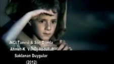 inci tanesi & son damla ahmet-k vs dj abdullah saklanan duygular 2012