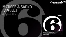 Matisse Sadko - Amulet Original Mix