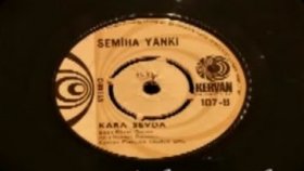 Semiha Yankı - Bir Kara Sevda Vurdu Başıma Semiha Yankı - Bir Kara Sevda Vurdu Başıma