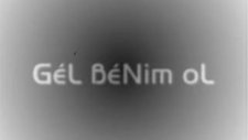 Harman Gel Benim Ol