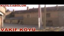 Vakıf Köyü - Kızılcabölük