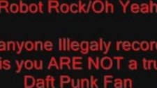 Daft Punk Robot Rock / Oh Yeah