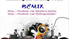 anda adam feel kadir aydin & altug celik remix