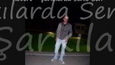 robert - şarkılarda senle ben