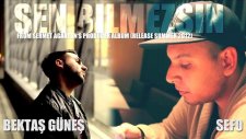 Sefo & Bektaş Güneş Düet Sen Bilmezsin 2012 Yeni Face/damarabeskc1