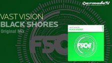 Vast Vision - Black Shores Original Mix