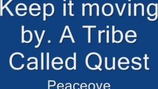 A Tribe Called Quest Keeping It Moving