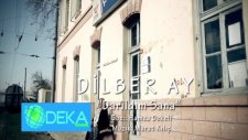 Dilber Ay - Darıldım Sana 2011