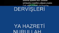 42evler Genç Dervişleri Ya Hazreti Nurullah
