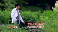 Yıldırım - Çaresi Yok