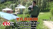 Yıldırım - Duymadınmı Can