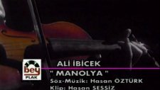 Ali İbicek - Manolya(Münhasıran)