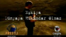 Edip Akbayram - Eşkiya Dünyaya Hükümdar Olmaz