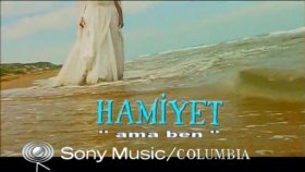 Hamiyet - Ama Ben Hamiyet - Ama Ben