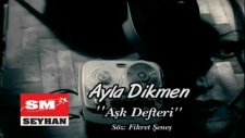 Ayla Dikmen - Aşk Defteri