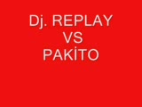 dj replay vs dj pakİto