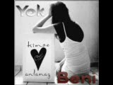 Kibariye-Aglamak Yok Yuregim