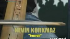 Nevin Korkmaz - Yomralı