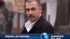 Keşanlı ali destanı 6.bölüm fragmanı