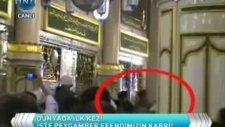 Peygamber efedimizin (s.a.v) Kabri Görüntülendi