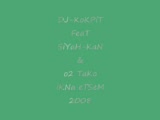 Dj-Kokpit Feat Siyah-Kan & O2 Tako - İkna Etsem 2