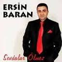 Ersin Baran - Ayrıldım Gülermiyim