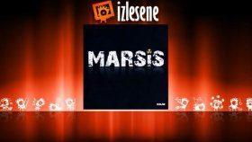Marsis - Bakişlerundan Belli Marsis - Bakişlerundan Belli