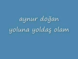 Aynur Doğan - Yoluna Yoldaş Olam