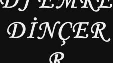 Dj Emre Dinçer Remix