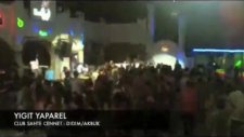 Yigit Yaparel Club Sahte Cennet (Didim / Akbuk 2010)