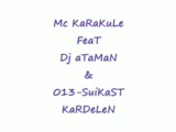Mc Karakule - Feat Dj Ataman Mc Karakule - Feat Dj Ataman