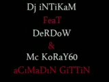 Dj Intikam - Feat Derdow Dj Intikam - Feat Derdow